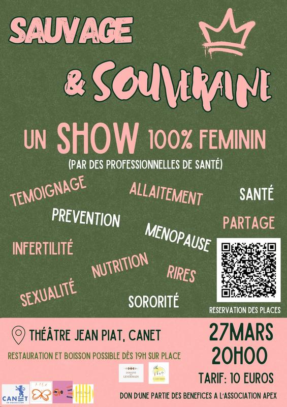 Sauvage &amp; Souveraine – un Show 100 % Féminin