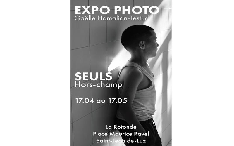 Exposition à la Rotonde : Photographies Seuls, Hors-Champ