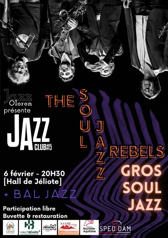 Soirée Jazz Club - The Soul Jazz Rebels