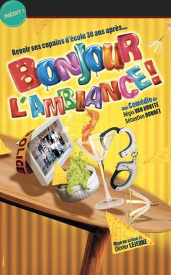 Bonjour l'ambiance !