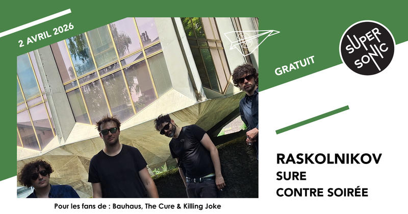 Raskolnikov • Sure • Contre Soirée