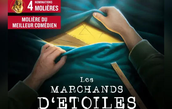 Théâtre : les marchands d'étoiles