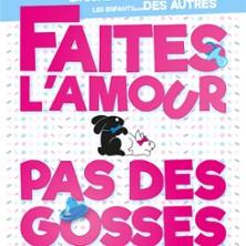 Faites l'Amour Pas des Gosses ! - Tournée