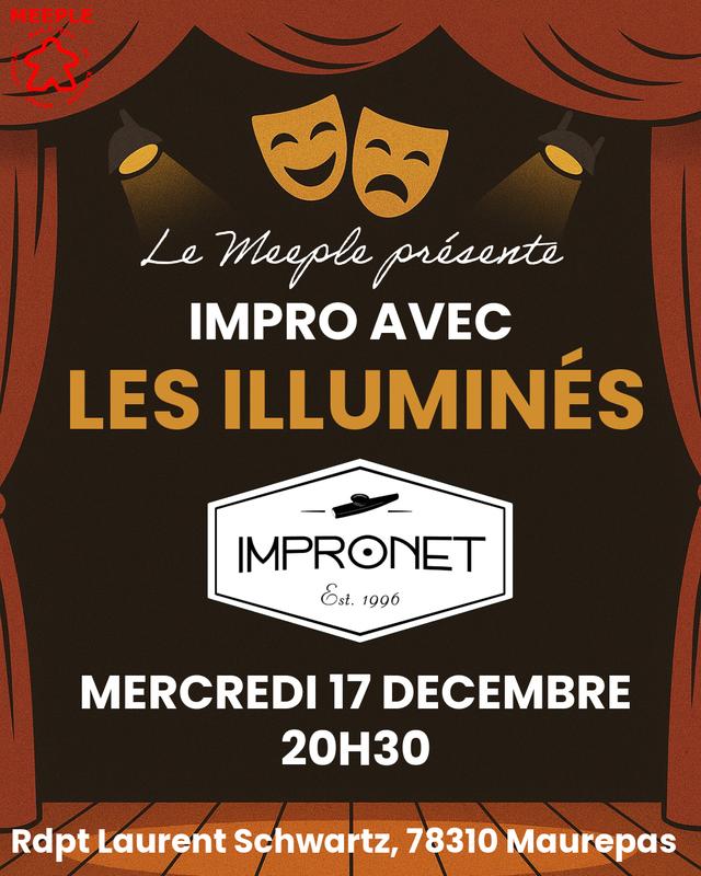 Impro avec les llluminés au Meeple