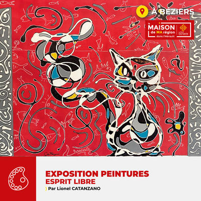 Exposition de Lionel Catanzano - Esprit Libre
