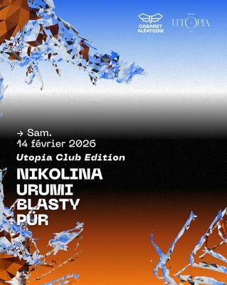 Utopia Club Edition : Nikolina, Urumi &amp; more