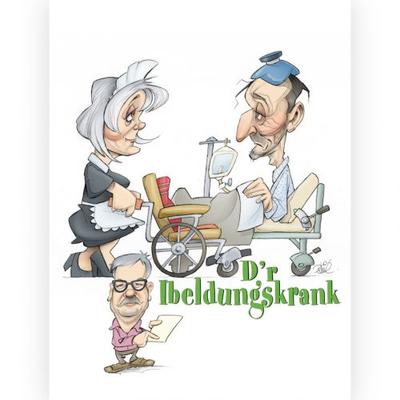 Théâtre alsacien - d’R Ibeldungskrank