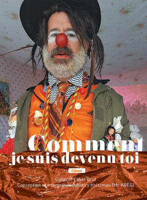 Spectacle - Comment je suis devenu toi