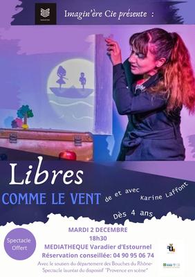 Spectacle &quot;Libres comme le vent&quot;