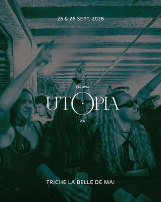 Utopia Festival | Tome VI