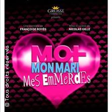 Moi, Mon Mari, mes Emmerdes