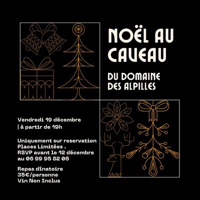 Noël au caveau du Domaine des Alpilles
