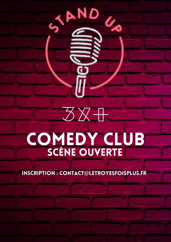 3x+ Comedy Club // Scène ouverte