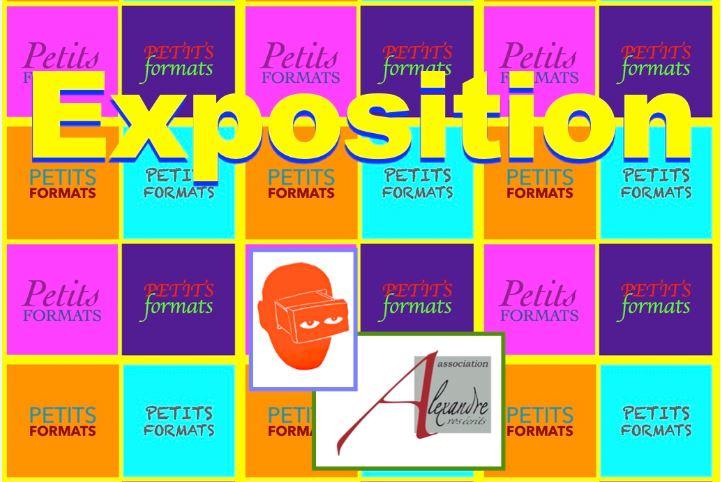 Exposition petits formats