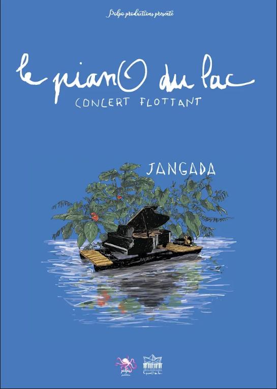 Le pianO du lac - Jangada concert flottant