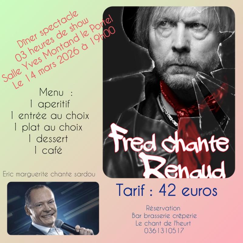 Dîner Spectacle Fred chante Renaud - Eric Marguerie chante Sardou
