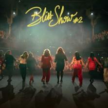 Bliss Show #2