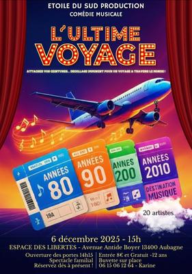 Festival de Comédie Musicale - l'ultime voyage