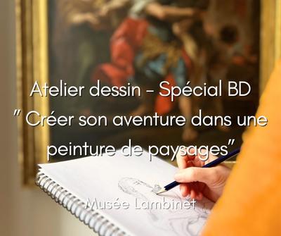 Atelier Bd : ” Créer son aventure dans une peinture de paysages”