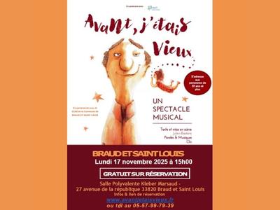 Spectacle musical &quot;Avant, j'étais vieux&quot;