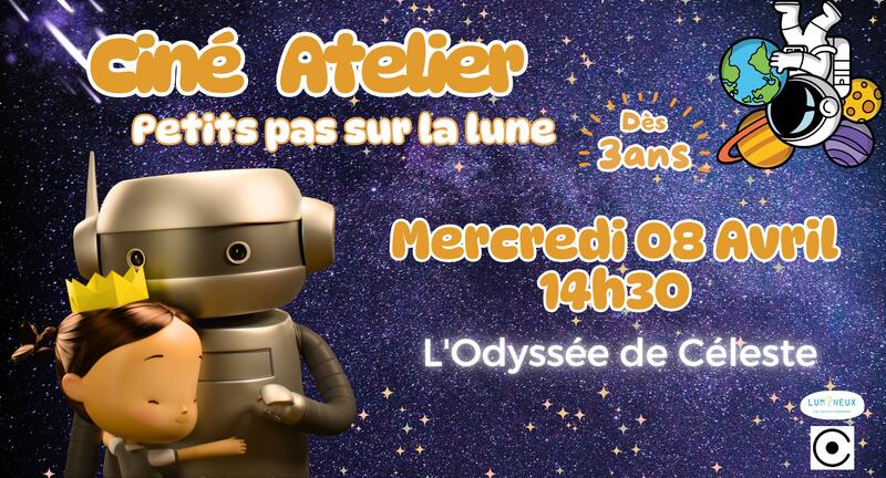Ciné atelier : "L'odyssée de Céleste"