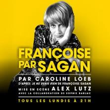 Françoise par Sagan - Théâtre Poche Montparnasse, Paris