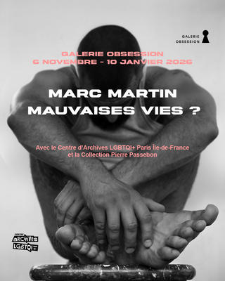 « Mauvaises Vies ? » une exposition de Marc Martin