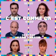 C'est Comme ça - la Pépinière Théâtre, Paris