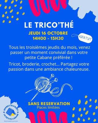 &quot;Le trico'thé&quot; à la Petite Cabane