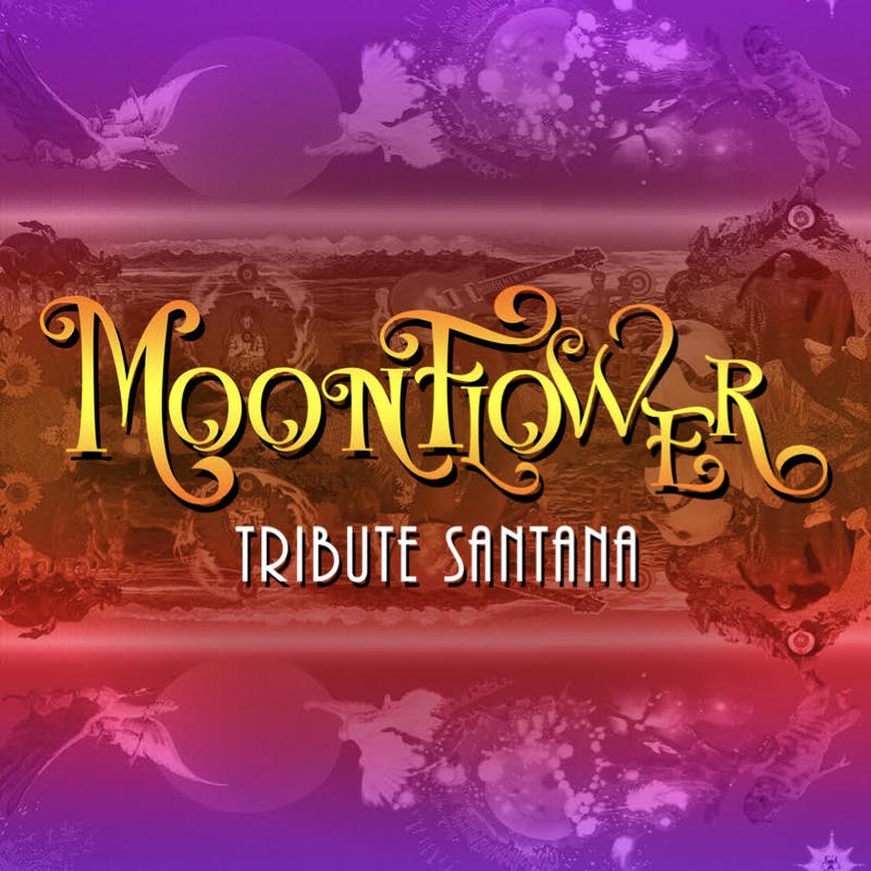 Moonflower Tribute à Carlos Santana