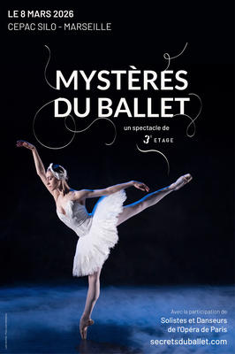 Mystères du Ballet - danseurs de l’Opéra de Paris -