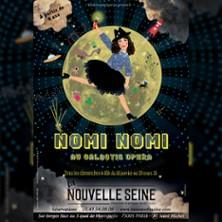 Nomi-Nomi au Galactic Opera - la Nouvelle Seine, Paris