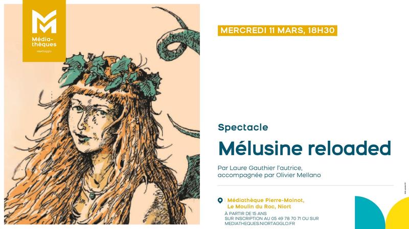 Mélusine Reloaded - Spectacle musical à Niort