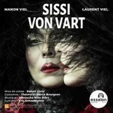 Sissi Von Vart, Théâtre de l'Essaïon - Paris