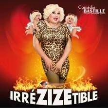 IrréZIZEtible - Comédie Bastille, Paris