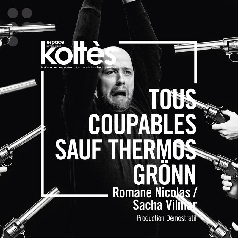 Théâtre - Tous coupables sauf Thermos Grönn