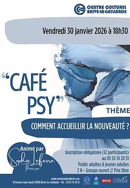 Café psy: Comment accueillir la nouveauté ? (Centre culturel)