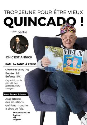 Trop jeune pour être vieux Quincado !