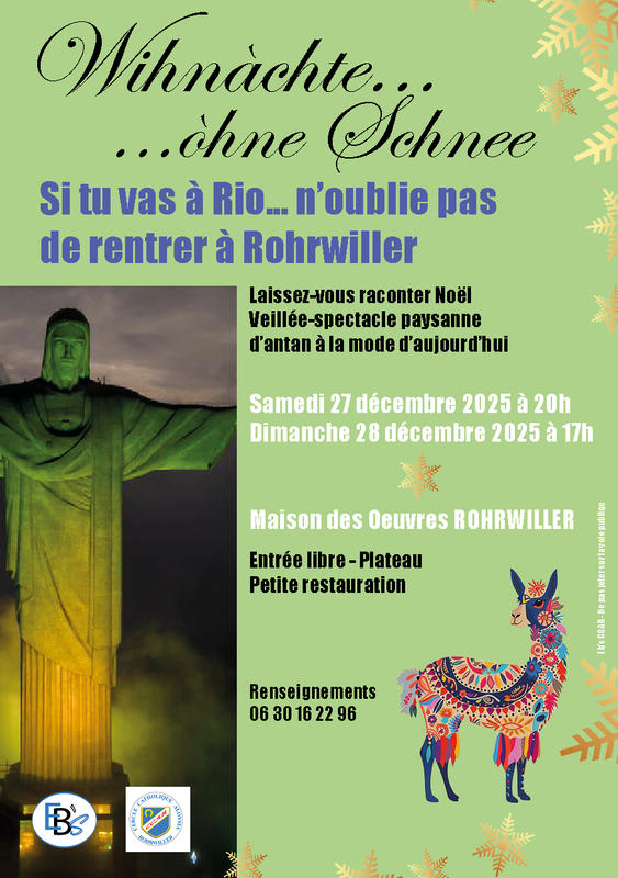 Veillée-spectacle &quot;Wihnàchte òhne Schnee, Si tu vas à Rio, n'oublie pas de rentrer à Rohrwiller&quot;