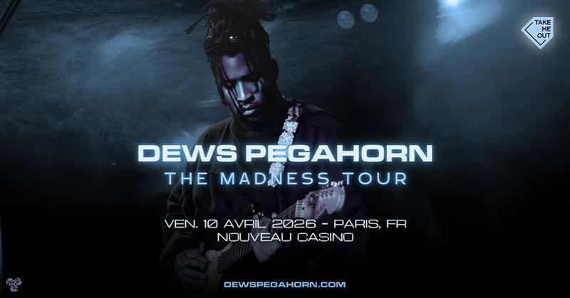 Take me Out :  Dews Pegahorn en concert !