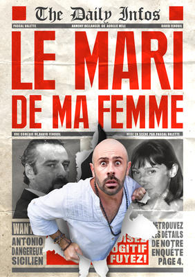 Spectacle - le mari de ma femme
