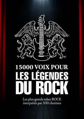 15000 voix pour les légendes du rock