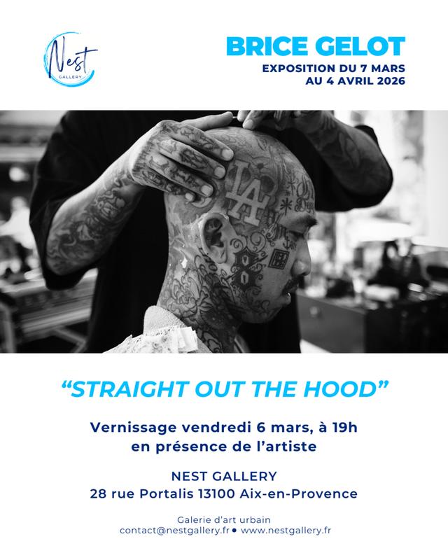 Exposition : Brice Gelot “Straight Out The Hood”