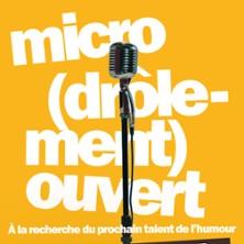 Micro (Drôlement) Ouvert