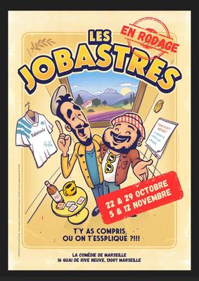 Les Jobastres en rodage