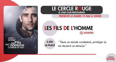 Cinéma - le Cercle Rouge &quot;Les fils de l'homme&quot;