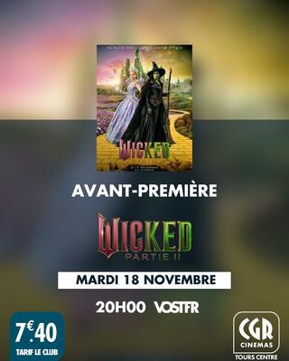 Avant-première : Wicked partie II