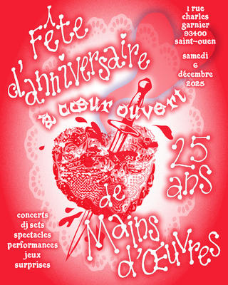 Fête d'anniversaire de Mains d'Œuvres : 25 ans !