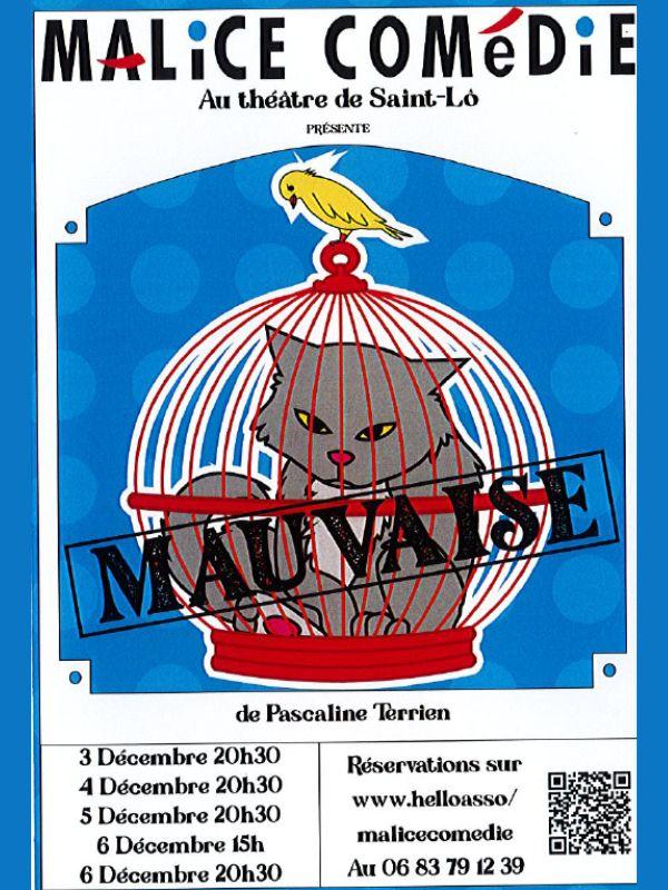 Malice Comédie &gt; Mauvaise