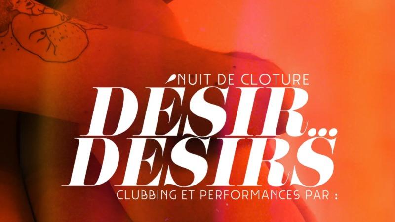Désir... Désirs Clubbing et Performances